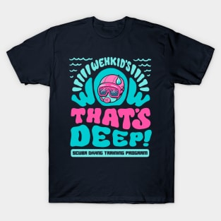 Wow That's Deep T-Shirt